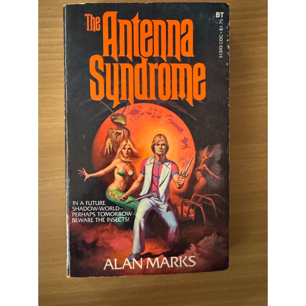 The Antenna Syndrome Alan Marks 1979‎ Science Fiction Paperback Book